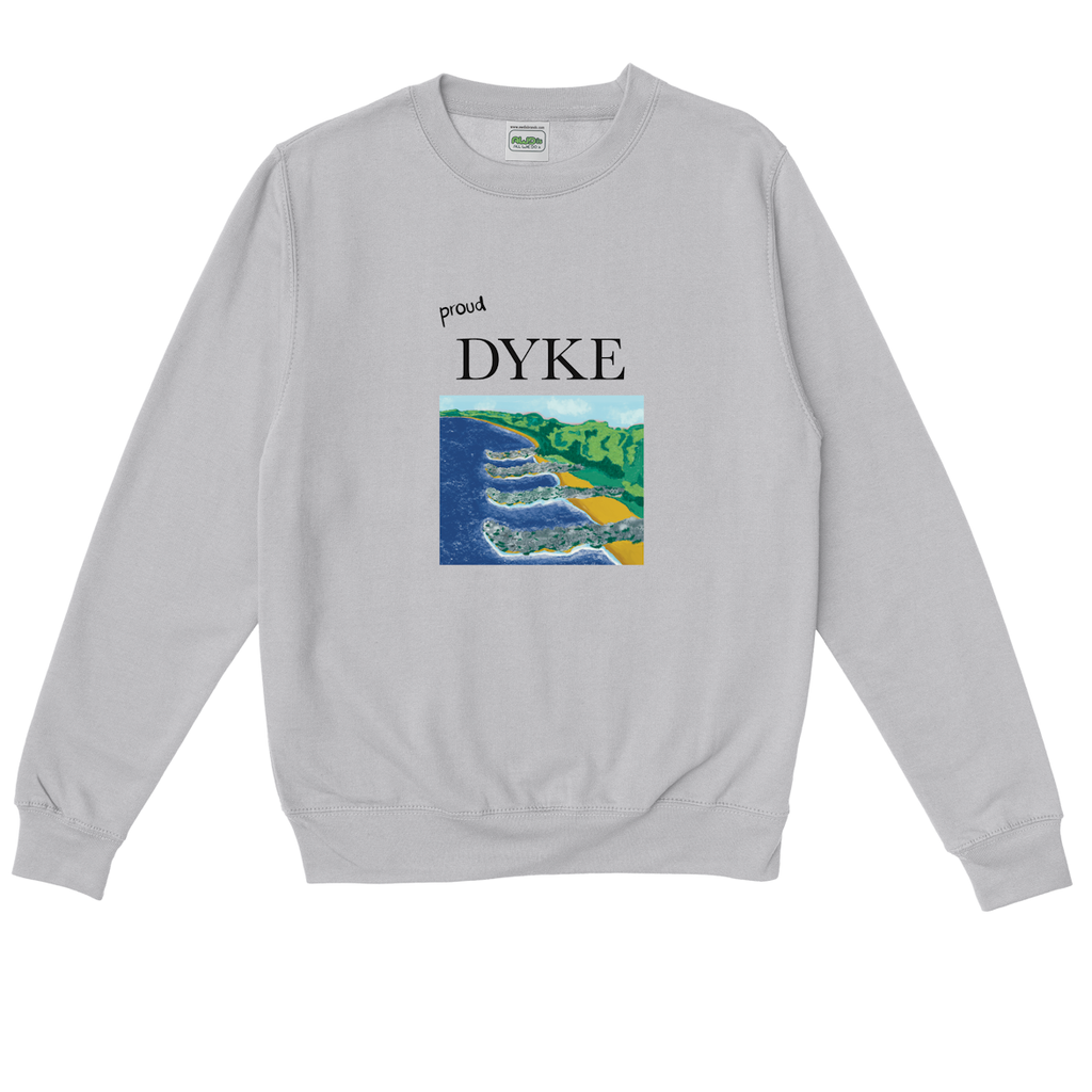 DYKES ARE IMPORTANT