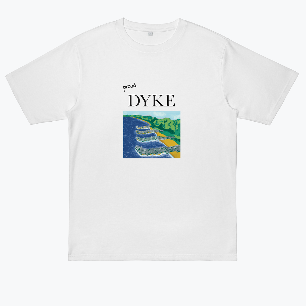 DYKES ARE IMPORTANT